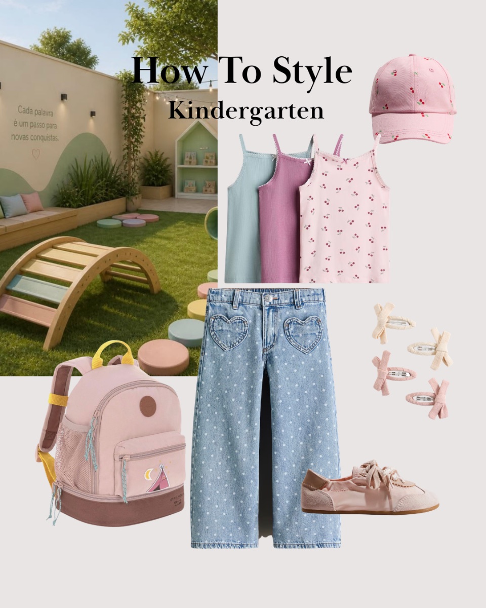 How To Style: Kindergarten